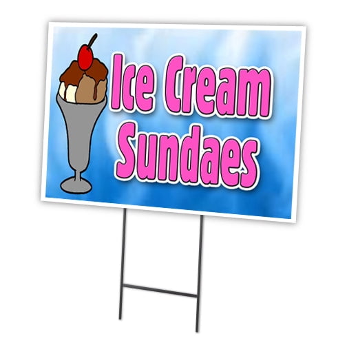 ICE CREAM SUNDAES 18"x24" Yard Sign & Stake outdoor plastic  window | Advertise Your Business | Stake Included Image On Front Only | Made in The USA