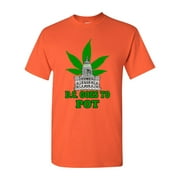 DC District of Columbia Goes To Pot DT Adult T-Shirt Tee