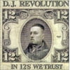 DJ Revolution - In 12s We Trust - Music & Performance - CD