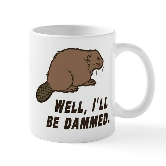 CafePress - Dammed Beaver Mugs - 11 oz Ceramic Mug - Novelty Coffee Tea Cup