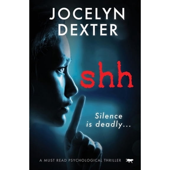 Pre-Owned Shh : A Must Read Psychological Thriller (Paperback)