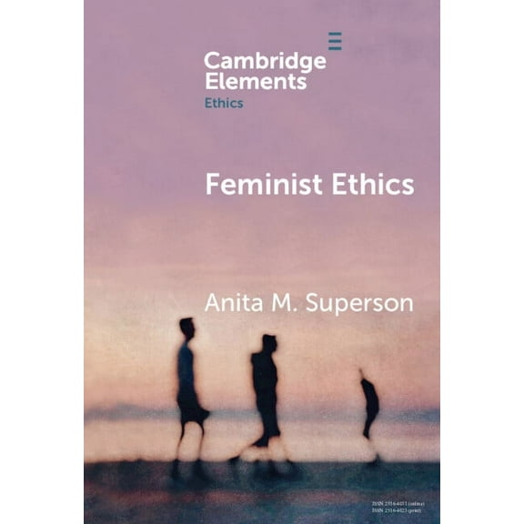 Elements in Ethics Feminist Ethics, (Hardcover)