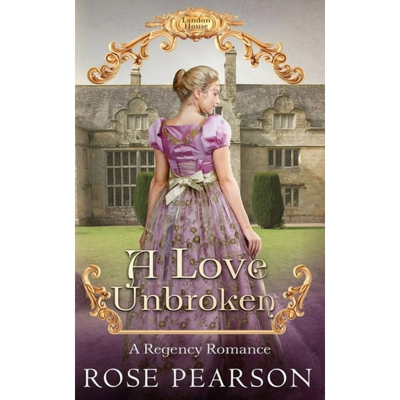Landon House: A Love Unbroken (Paperback)