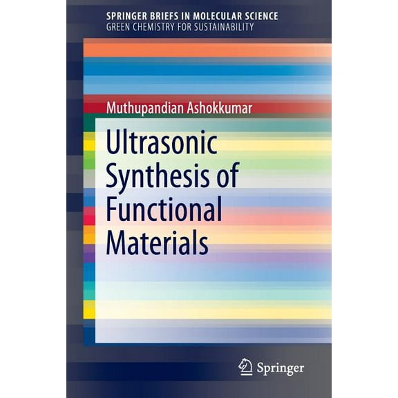 Ultrasonic Synthesis of Functional Materials, (Paperback)