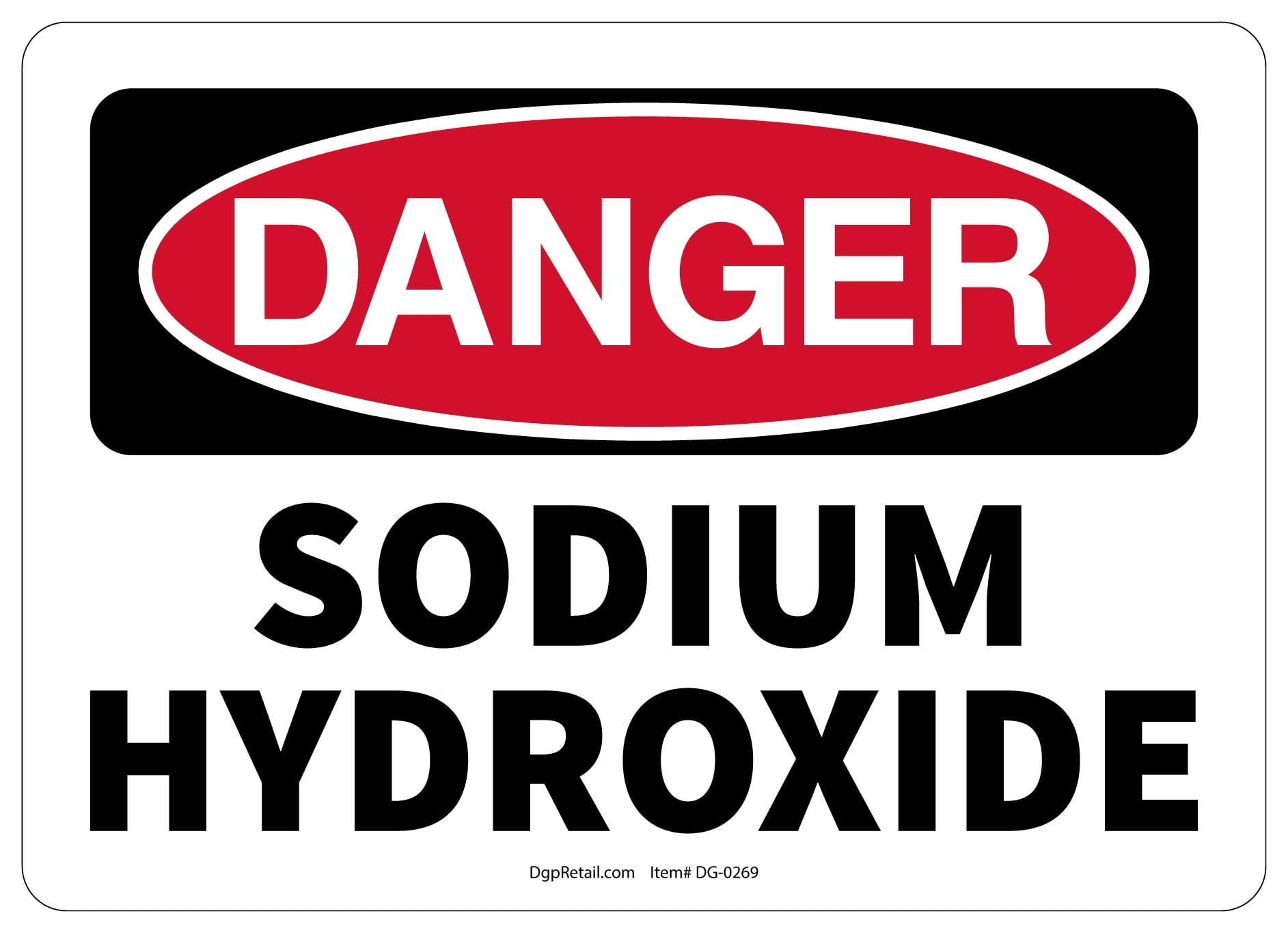 OSHA DANGER SAFETY SIGN SODIUM HYDROXIDE