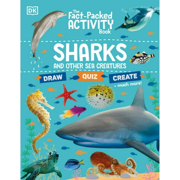 Pre-Owned The Fact-Packed Activity Book Sharks and Other Sea Creatures (Paperback) 0744099064 9780744099065
