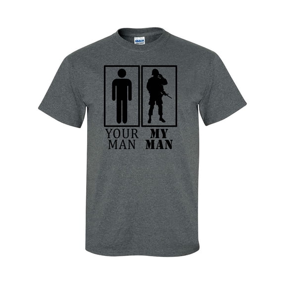 Your Man, My Man Military Short Sleeve T-Shirt