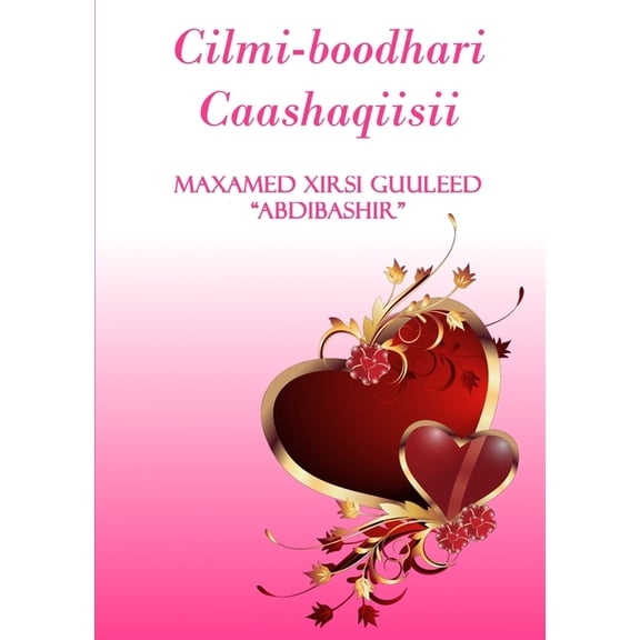 Cilmi-boodhari caashaqiisii, (Paperback)