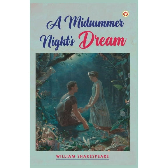 A Midsummer Night's Dream, (Paperback)