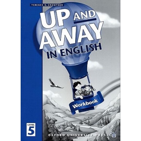 Up and Away in English: 5: Workbook (Up and Away in English)