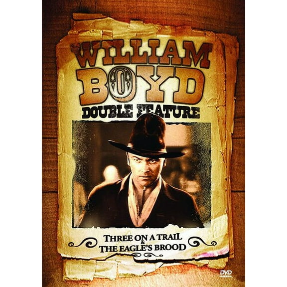 Three on the Trail / The Eagle's Brood (William Boyd Double Feature) (DVD), Vci Entertainment, Western