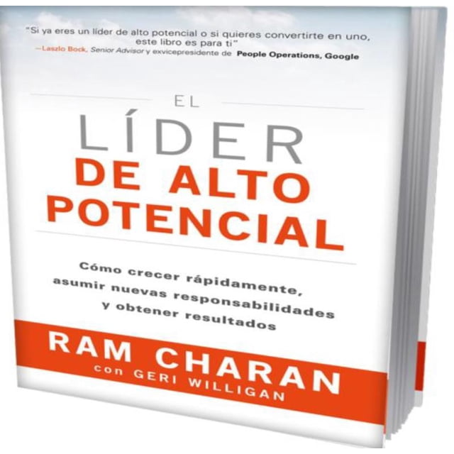 EL LÍDER DE ALTO POTENCIAL REVERTE RAM CHARAN