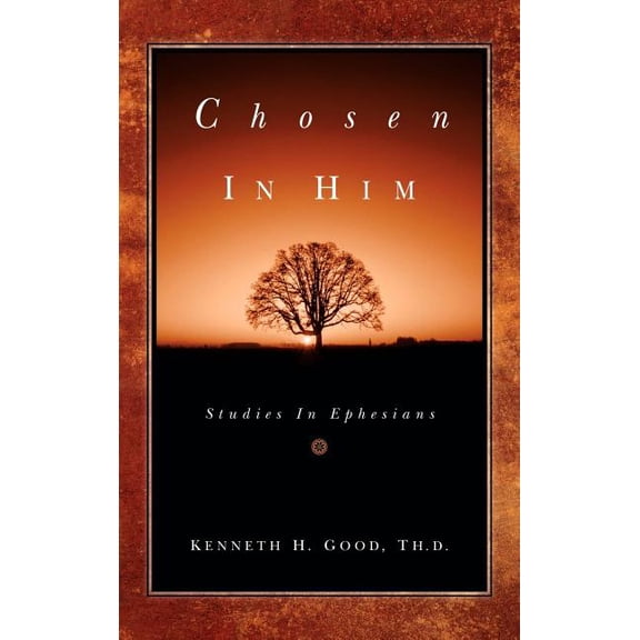 Chosen In Him, (Hardcover)