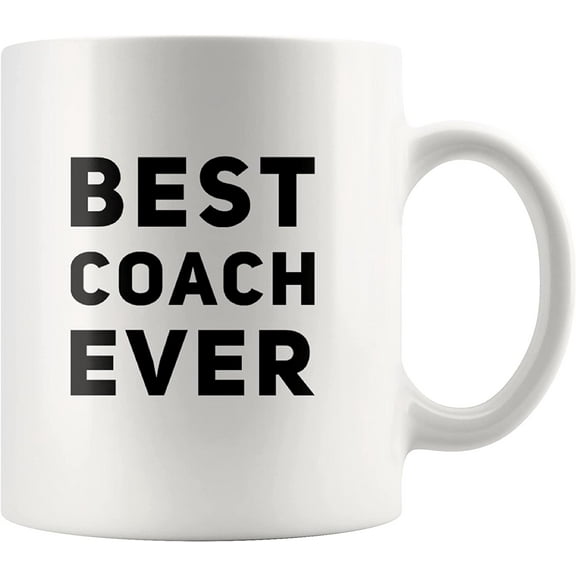 Best Coach Ever Sports Trainor Office Boss Gym Instructor Teacher Mentor Novelty Appreciation Drinkware Ceramic Coffee Ceramic Mug White 11 oz