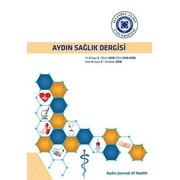 Yl 4 Say 2 - Ekim 2018: Aydin Saglik Dergisi: Aydin Journal of Health (Paperback)