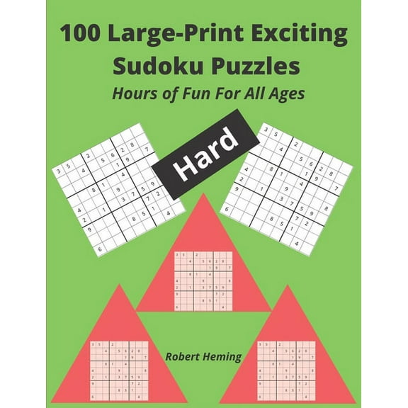 100 Large-Print Exciting Sudoku Puzzles: Hours of Fun For All Ages (Paperback)