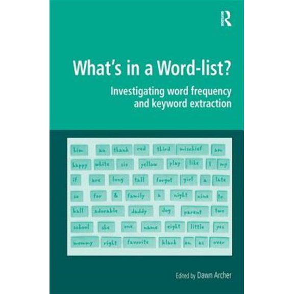 Pre-Owned Digital Research in the Arts and Humanit What's in a Word-list?: Investigating Word Frequency and Keyword Extraction, (Hardcover)