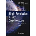thumbnail image 1 of High-Resolution X-Ray Spectroscopy: Past, Present and Future, 1 of 3