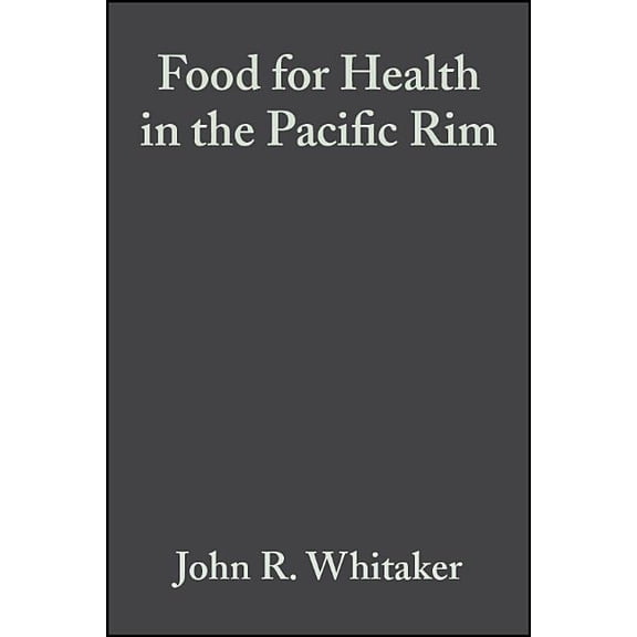 Publications in Food Science and Nutriti Food for Health in the Pacific Rim: Third Interational Conference of Food Science and Technology, (Hardcover)