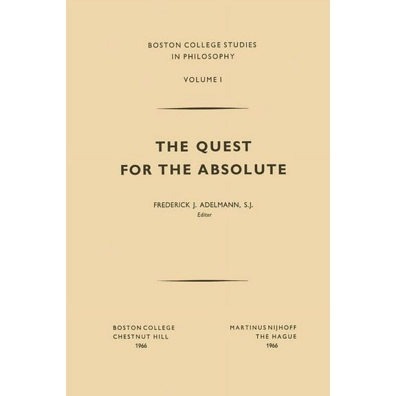 Boston College Studies in Philosophy The Quest for the Absolute, Book 1, (Paperback)