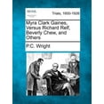 thumbnail image 1 of Myra Clark Gaines, Versus Richard Relf, Beverly Chew, and Others, 1 of 1