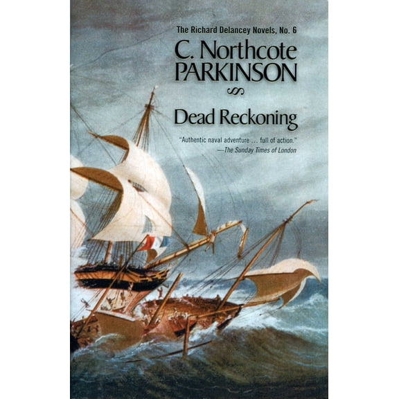 Richard Delancey Novels Dead Reckoning, Book 6, (Paperback)