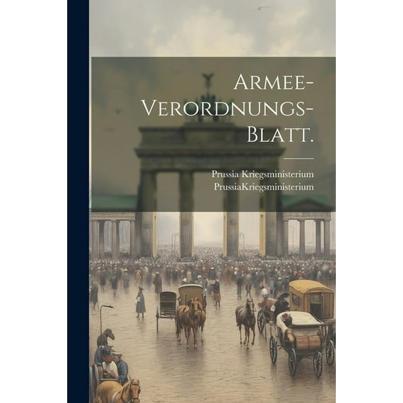 Armee-Verordnungs-Blatt. (Paperback)