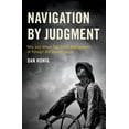 thumbnail image 1 of Pre-Owned Navigation by Judgment: Why and When Top-Down Management of Foreign Aid Doesn't Work (Hardcover) 0190672455 9780190672454, 1 of 1