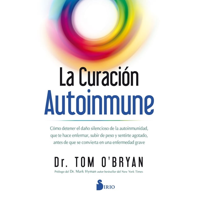 LA CURACION AUTOINMUNE EDITORIAL SIRIO TOM O BRYAN