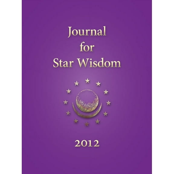 Star Wisdom Journal for Star Wisdom, (Paperback)