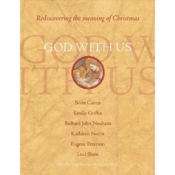 Pre-Owned God With Us: Rediscovering the Meaning of Christmas (Reader's Edition) (Hardcover) 1557255415 9781557255419