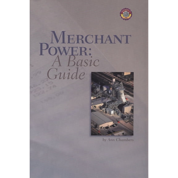 Merchant Power: A Basic Guide (Hardcover)