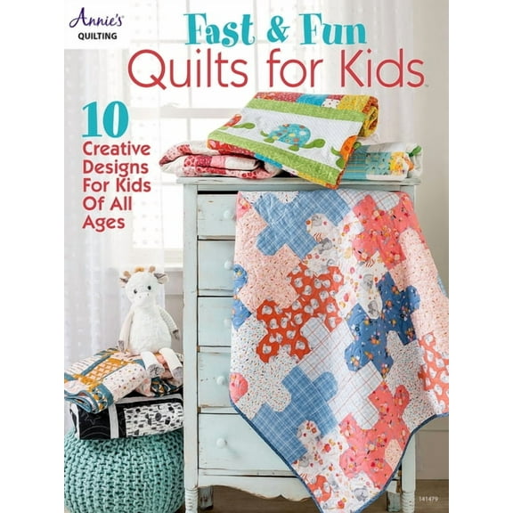 Fast & Fun Quilts for Kids, (Paperback)