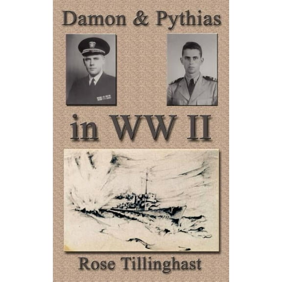 Damon and Pythias in World War II, (Paperback)