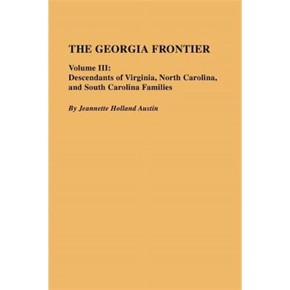 The Georgia Frontier: Volume III