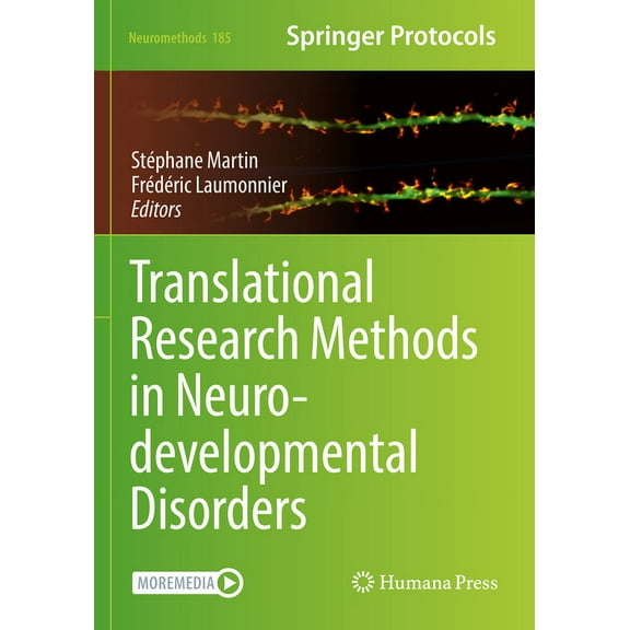 Neuromethods Translational Research Methods in Neurodevelopmental Disorders, Book 185, (Paperback)