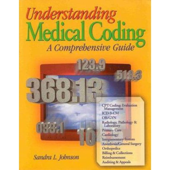 Pre-Owned Understanding Medical Coding: A Comprehensive Guide (Paperback) 0766801047 9780766801042