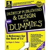 Desktop Publishing & Design For Dummies? [Paperback - Used]