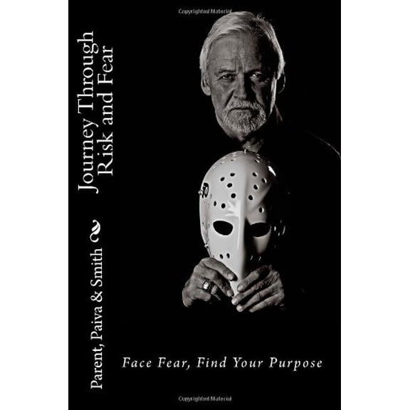 Pre-Owned Journey Through Risk and Fear (Paperback) 0983291500 9780983291503