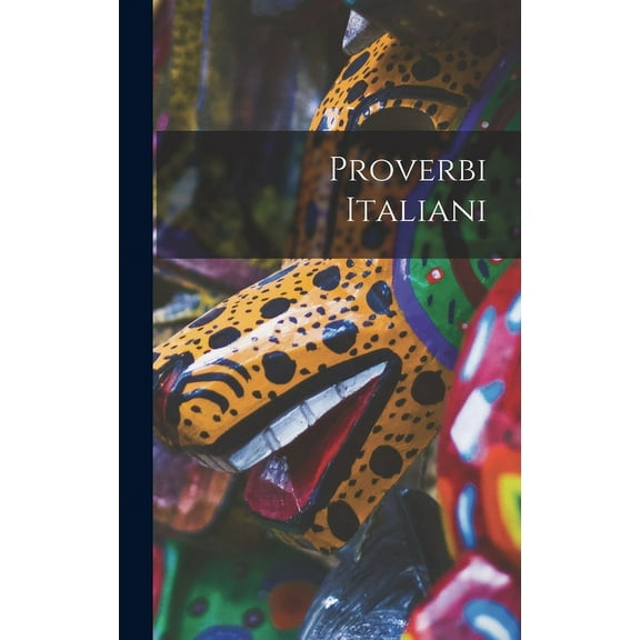 Proverbi Italiani (Hardcover)