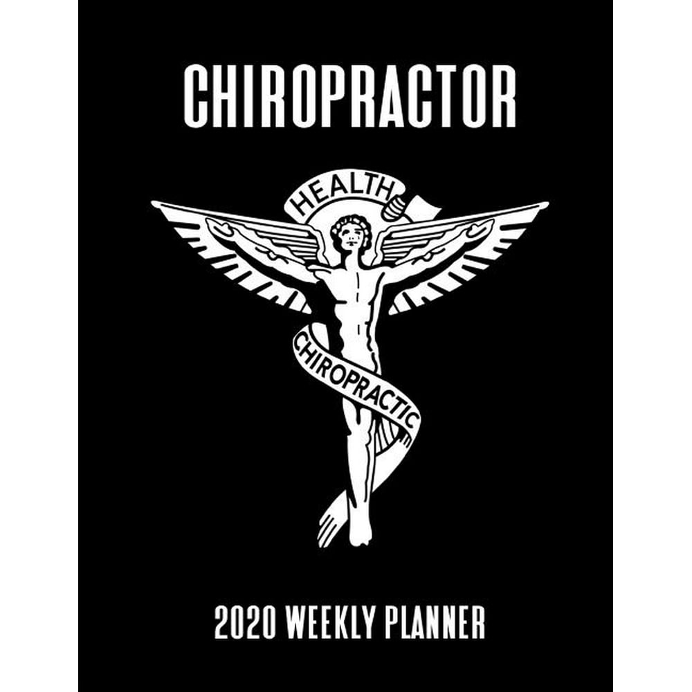 Chiropractor 2020 Weekly Planner A 52Week Calendar For Chiropractor