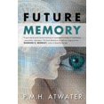 thumbnail image 1 of Pre-Owned Future Memory (Paperback) 1571746889 9781571746887, 1 of 1