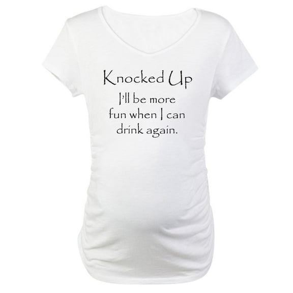 CafePress - KNOCKED UP No Alcohol Maternity T Shirt - Cotton Maternity T-shirt, Cute & Funny Pregnancy Tee