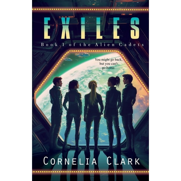 Alien Cadets Exiles, Book 1, (Paperback)