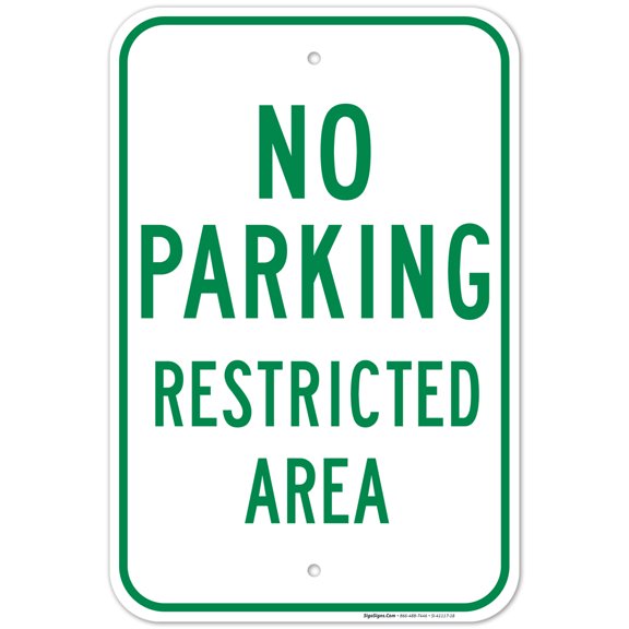No Parking Restricted Area Green Sign, 12x18 Aluminum