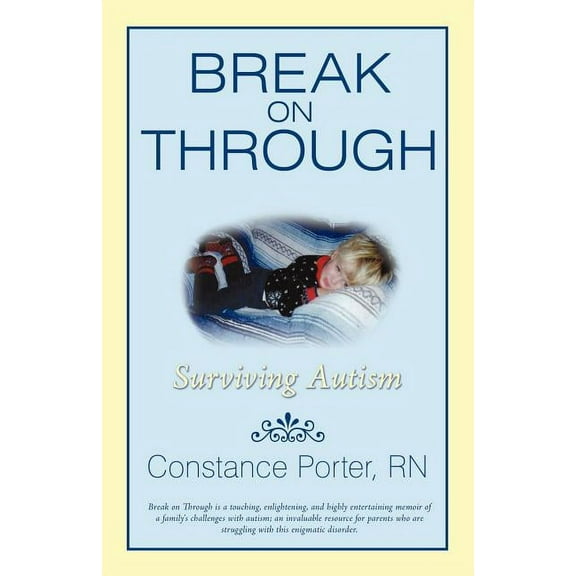 Break on Through: Surviving Autism (Paperback)