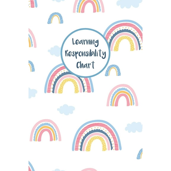 Learning Responsibility Chart : Daily and Weekly Responsibility Tracker for Children With Coloring Section (Paperback)