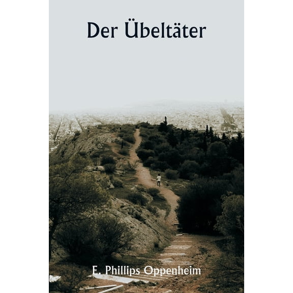 Der Ãbeltäter, (Paperback)