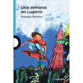 thumbnail image 1 of UNA SEMANA EN LUGANO 2ED LOQUELEO FRANCISCO HINOJOSA, 1 of 1