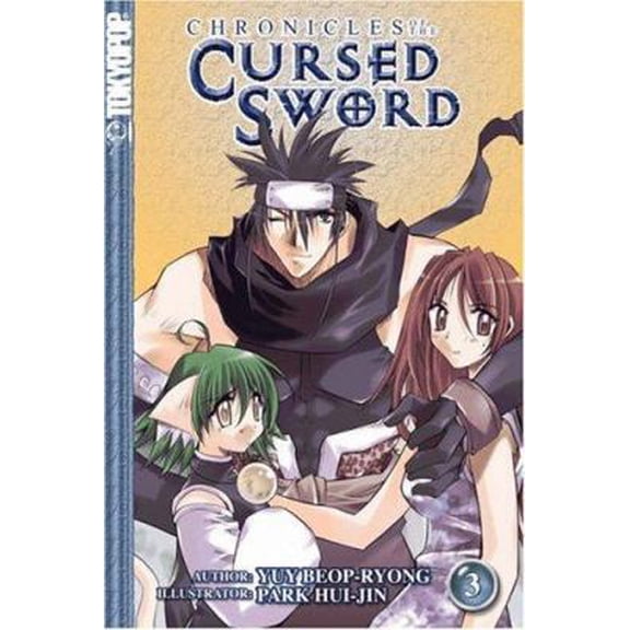 Pre-Owned Chronicles of the Cursed Sword, Vol. 3 (Paperback) 1591822564 9781591822561